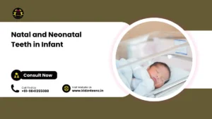 Natal and Neonatal Teeth in Infant
