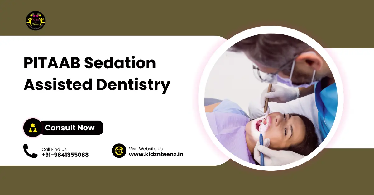 PITAAB Sedation Assisted Dentistry