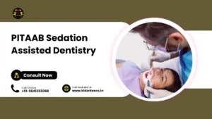 PITAAB Sedation Assisted Dentistry