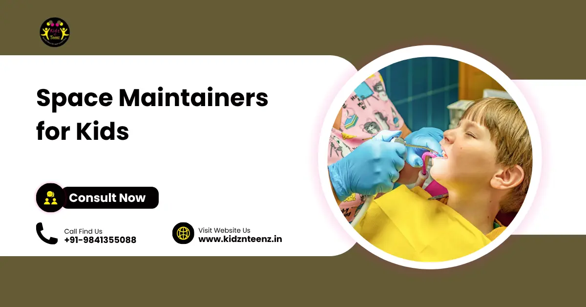 Space Maintainers for Kids