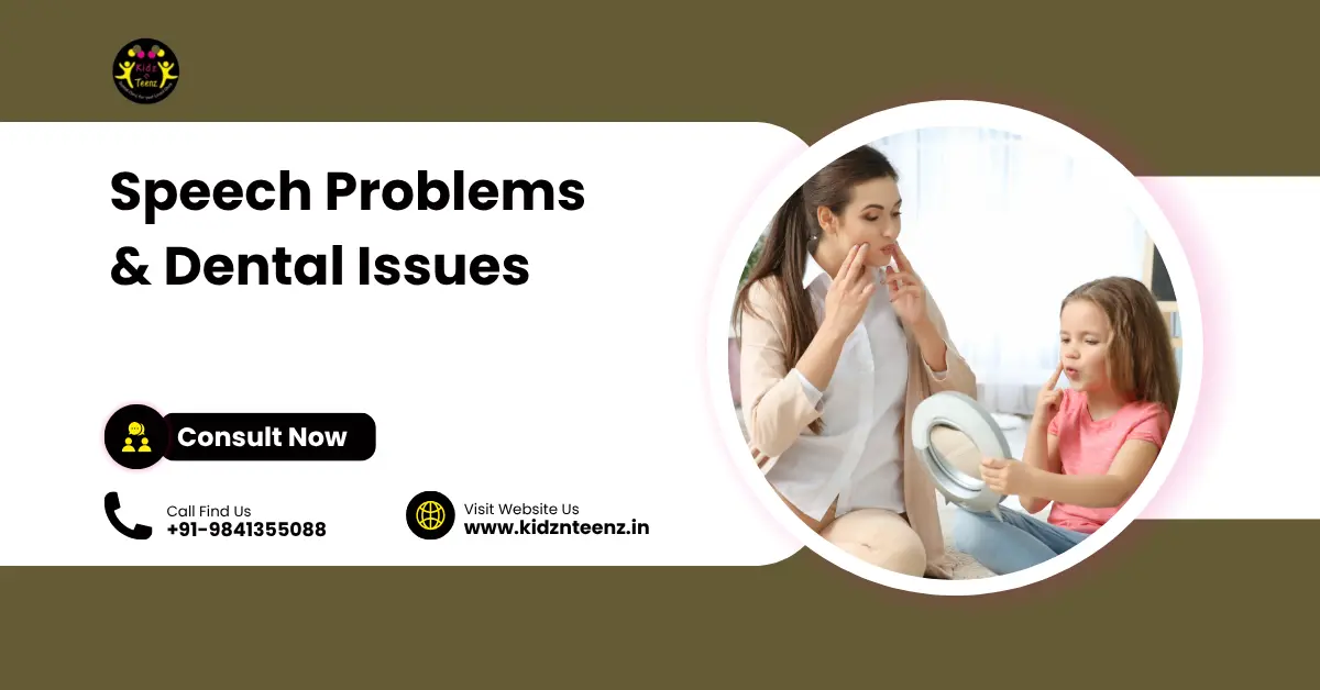 Speech Problems & Dental Issues