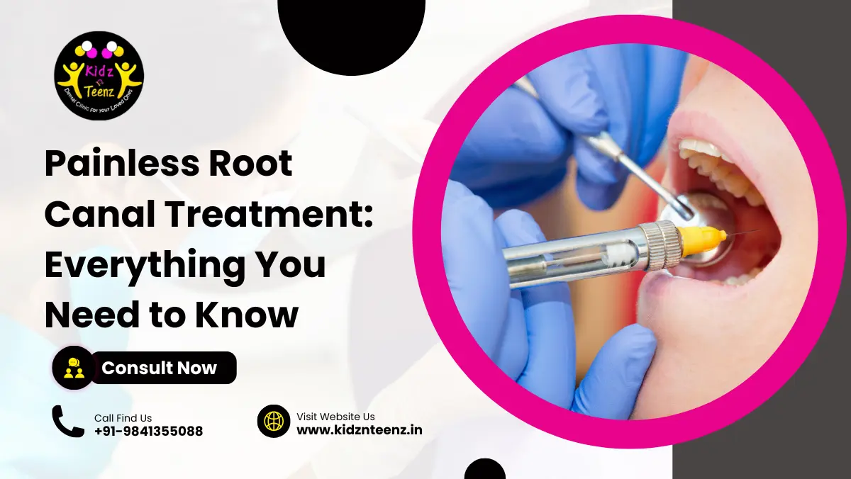 Painless Root Canal Treatment: Everything You Need to Know