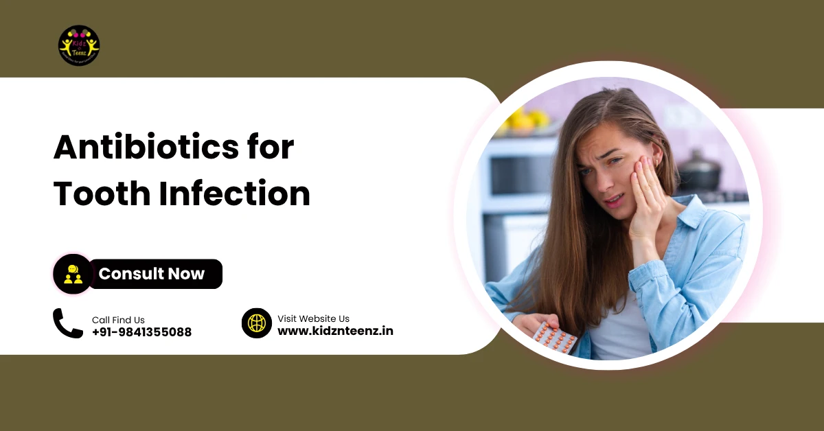 Antibiotics for Tooth Infection
