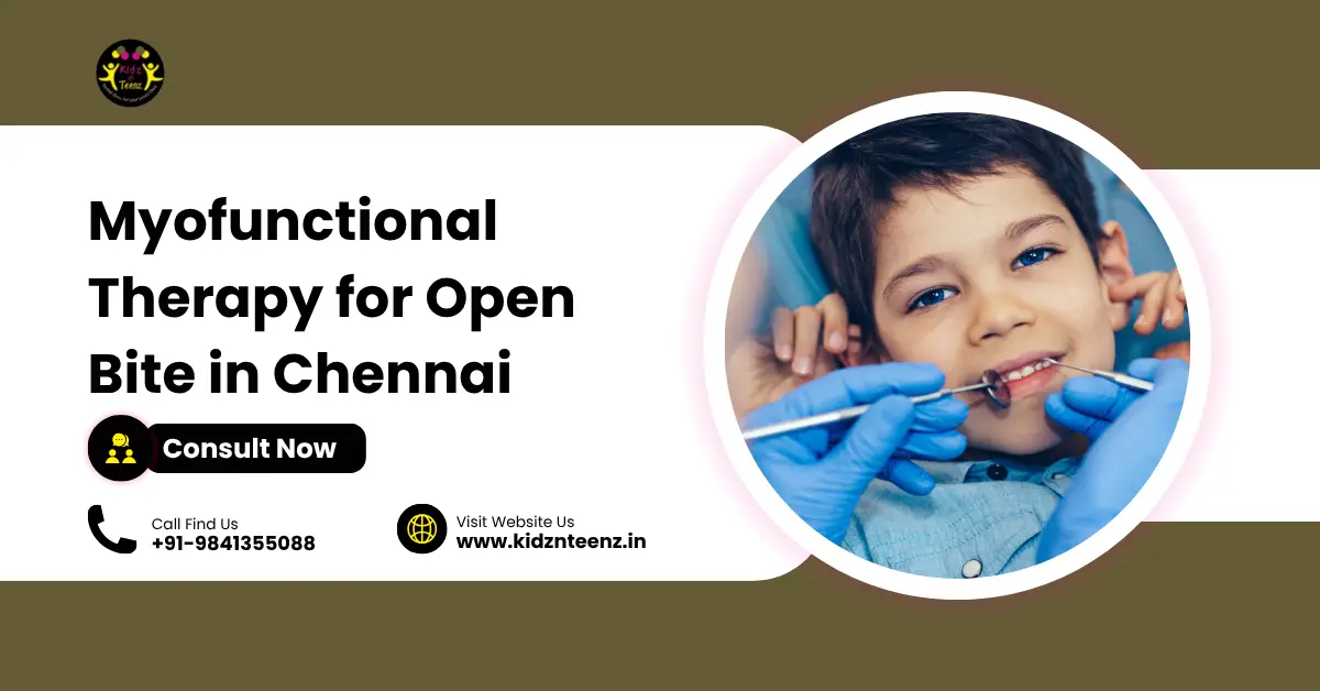 Myofunctional Therapy for Open Bite in Chennai